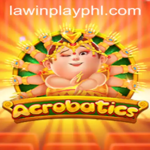 The Thrilling World of Acrobatics: Unveiling the Game with Lawinplay