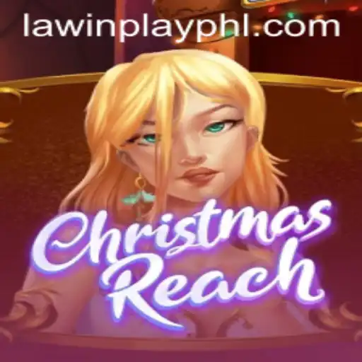 Exploring ChristmasReach: A Festive Adventure with LawInPlay