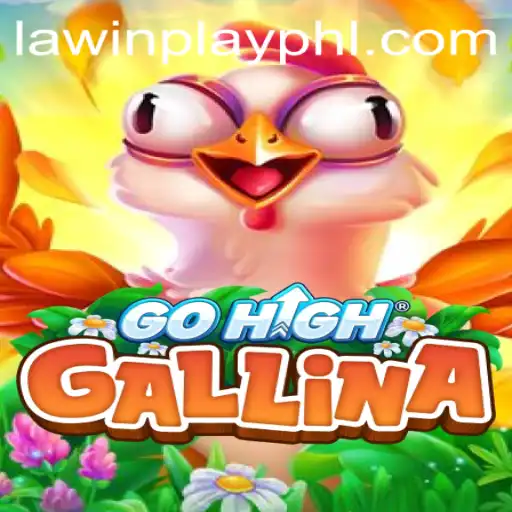 Exploring GoHighGallina: The Thrilling New Game That's Turning Heads