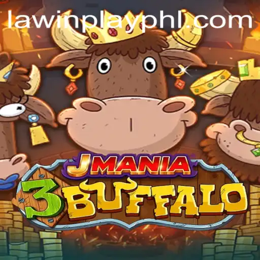 Unveiling JMania3Buffalo: An In-Depth Guide to Adventure and Strategy in Law in Play