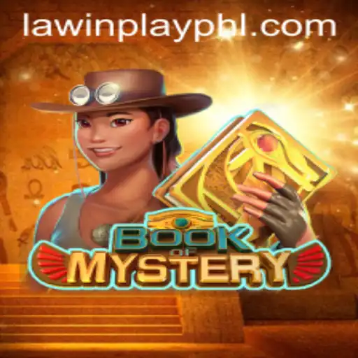 Unveiling the Mysteries of BookofMystery and Lawinplay